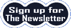 Click Here to sign up for the Newsletter